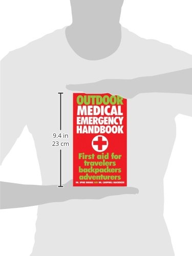 Outdoor Medical Emergency Handbook First Aid For Travelers - 