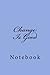 Change Is Good: Notebook, 150 lined pages, softcover, 6 x 9 by Wild Pages Press
