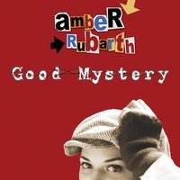 Amber Rubarth - Good Mystery - Zortam Music