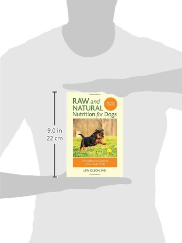 Raw and Natural Nutrition for Dogs, Revised Edition: The Definitive Guide to Homemade Meals - Image 4