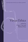 Virtue Ethics (Oxford Readings in Philosophy)