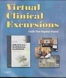 Virtual Clinical Excursions for Medical-Surgical Nursing : Concepts and Practice, deWit, Susan C., 1416054669