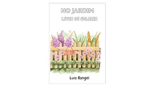 Livro No Jardim Livro Para Colorir