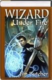 Front cover for the book Wizard Under Fire by Jim Butcher