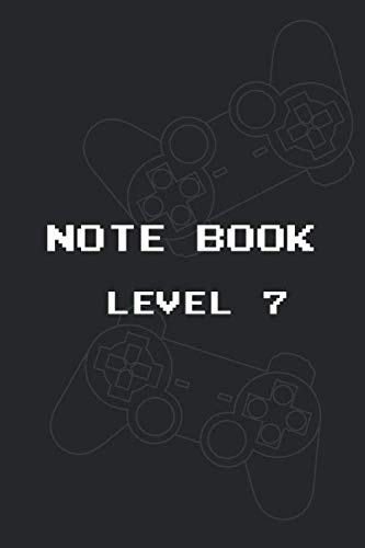 Gamer Notebook Level 7: Lined Notebook Level 7 / Journal / Dairy, 100 blank pages, 6 x 9 inches, Matte Finish Cover