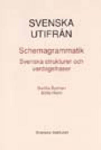 Svenska Utifran: Schemagrammatik (Swedish Edition)