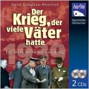1939 Der Krieg Der Viele Väter Hatte 2 Cds Die Letzten - 