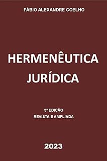 Livro Hermenêutica Jurídica - 3ª edição