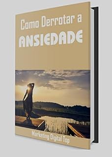 Livro Como derrotar ansiedade
