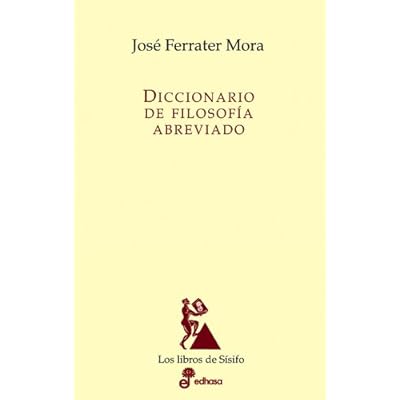 Diccionario de filosofía abreviado (Los libros de Sísifo) Diccionario de filosofía abreviado (Los libros de Sísifo)