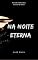 Livro Na Noite Eterna