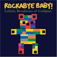 Rockabye Baby - Lullaby Renditions of Coldplay CD