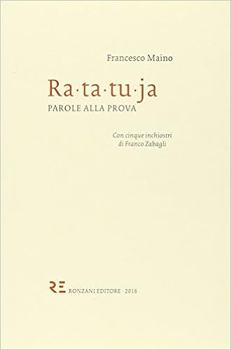 Francesco Maino - Ra-ta-tu-ja. Parole alla prova (2016)