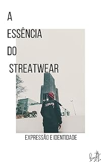 Livro A essẽncia do streatwear