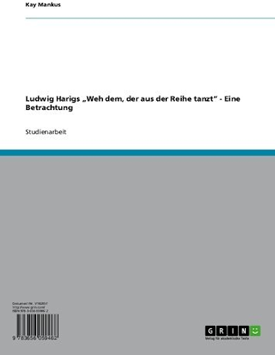 Download Ludwig Harigs „Weh dem, der aus der Reihe tanzt“ - Eine Betrachtung (German Edition) PDF