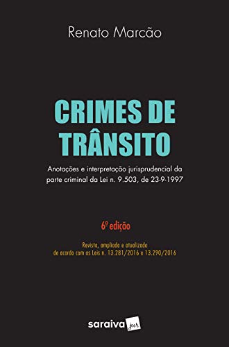 Crimes de trânsito - 6ª edição de 2017