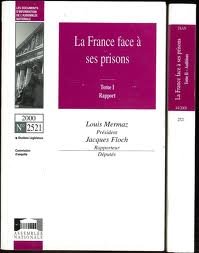 Rapport fait au nom de la commission d'enquête sur la situation dans les prisons françaises