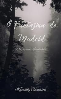 Livro O Fantasma de Madrid: O Caçador Impiedoso (A Nova Era Livro 1)