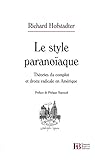 Le style paranoïaque : Théories du complot et droite radicale en Amérique by 
