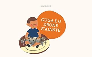 Livro Guga e o drone viajante