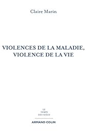 Violences de la maladie, violence de la vie