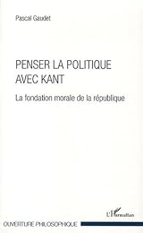 Penser la politique avec Kant