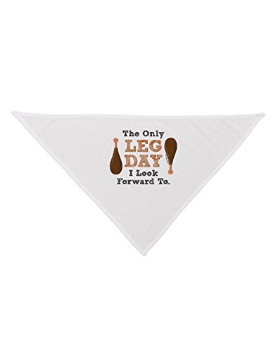 TooLoud Leg Day - Turkey Leg Printed White Dog Bandana 26"