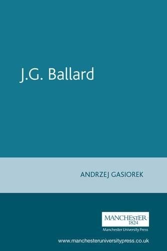 J.G. Ballard (Contemporary British Novelists MUP)