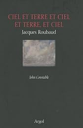 Ciel et terre et ciel, et terre, et ciel