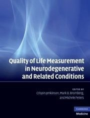 QUALITY OF LIFE MEASUREMENT IN NEURODEGENERATIVE AND RELATED CONDITIONS