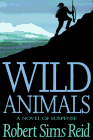 Front cover for the book Wild Animals by Robert Sims Reid