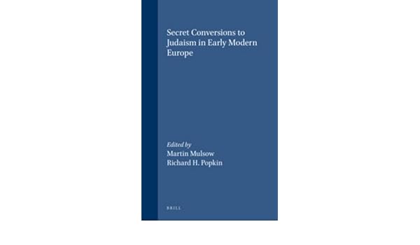 Amazoncom Secret Conversions To Judaism In Early Modern - 