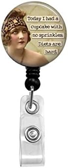 Diet Humor Badge Reel - Retractable Badge - Funny ID Holder - Cupcake Quote Badge Reel - ID Holder - Nurse Badge Reel - Office Badge Reel - LPN Badge Reel - RN Badge Reel - Teacher Badge Reel