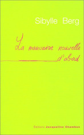 La  mauvaise nouvelle d'abord