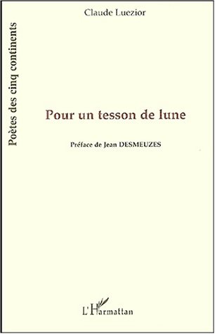 Pour un tesson de lune