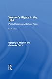 Women's Rights in the USA: Policy Debates and Gender Roles
