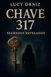 Livro CHAVE 317 : SEGREDOS REVELADOS