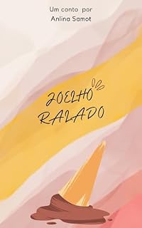Livro Joelho ralado - conto