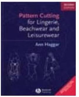 Pattern Cutting for Lingerie, Beachwear and Leisurewear
