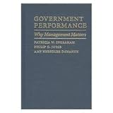 Government Performance : Why Management Matters, Ingraham, Patricia W. and Joyce, Philip G., 0801872278