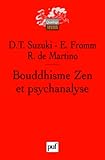 Bouddhisme Zen et psychanalyse (French Edition) by Daisetz Teitaro Suzuki
