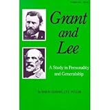 Book cover for Grant and Lee, a study in personality and generalship