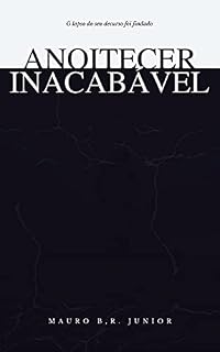 Livro Anoitecer Inacabável
