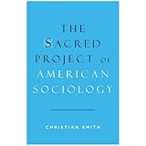 The Sacred Project of American Sociology