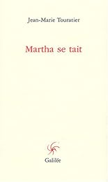 Martha se tait