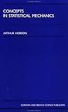 Concepts in Statistical Mechanics, Hobson, Arthur, 0677218702