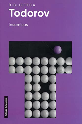 Insumisos- 2022 (Biblioteca Todorov, 3) (Spanish Edition) at Amazon