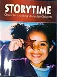 Paperback Storytime: Character-Building Stories for Children Book