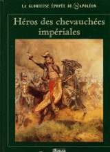 Héros des chevauchées impériales