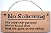 NO SOLICITING SIGN 3 inches by 7 inches by 1/2 thick wood sign clever